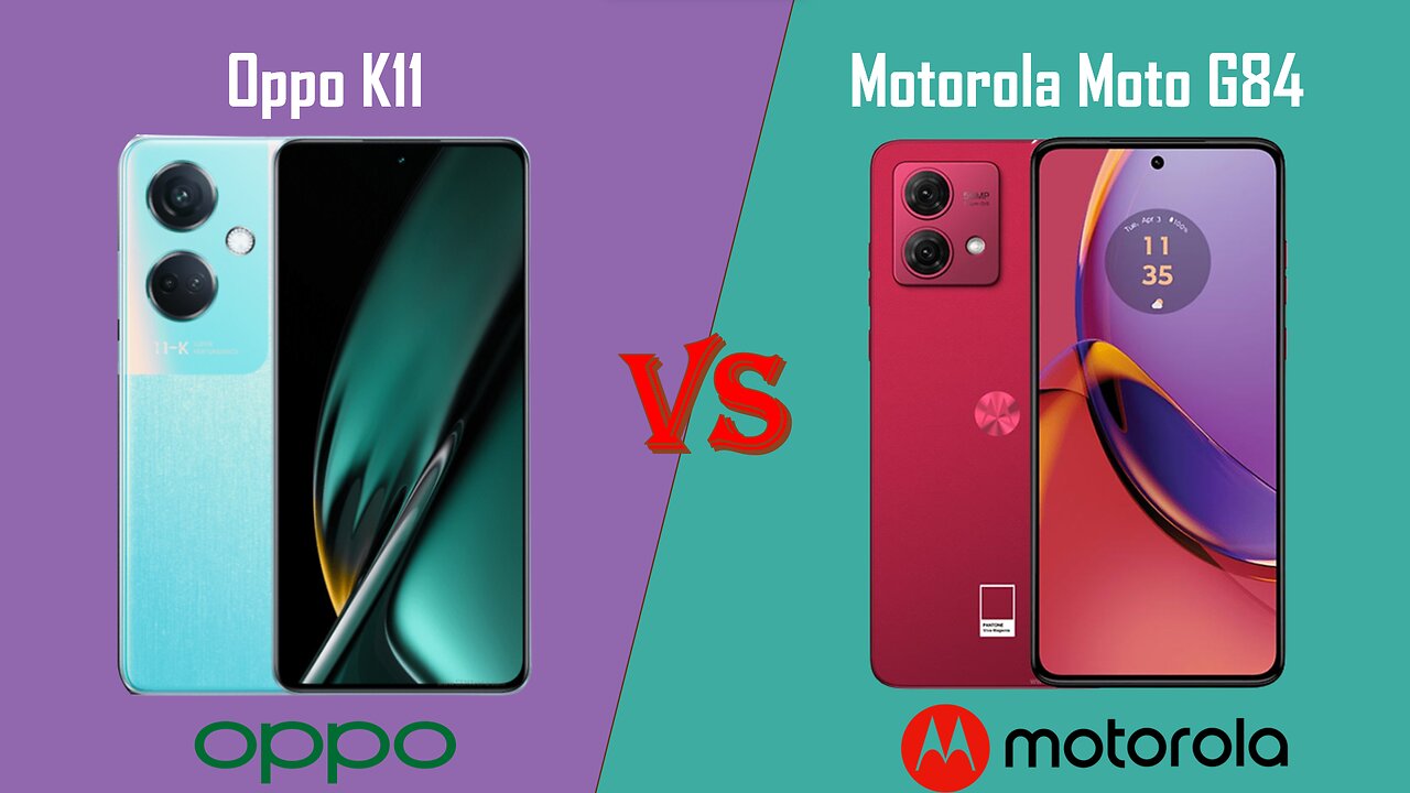 Oppo K11 vs Motorola Moto G84 | Analysis | @technoideas360 ​