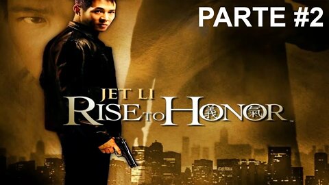 [PS2] - Jet Li: Rise to Honor - [Parte 2] - 60 Fps - [HD]