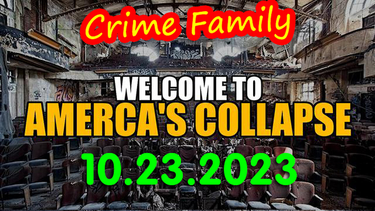 Welcome to America's Collapse 10.23.23 - RED ALERT WARNING