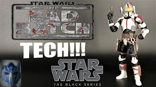 Star Wars The Black Series - "Bad Batch" Tech Review