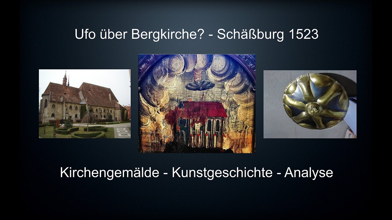 Ufo über Bergkirche Schäßburg? 1523 - Kirchengemälde - Psalm 130 – Ufologie Wissenschaft