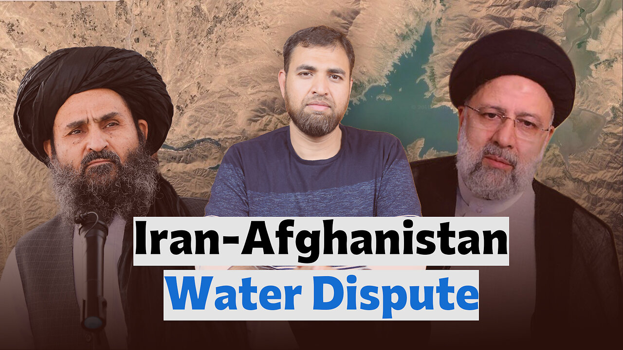 Iran Afghanistan water dispute