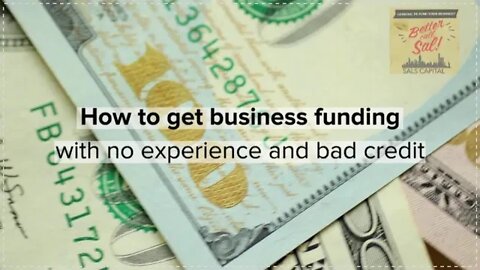 How to get business funding with bad credit and no experience