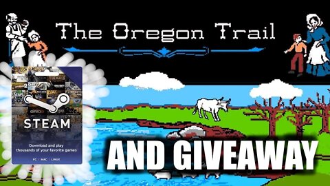 50 Sub Special [STEAM GIFT CARD GIVEAWAY] [Oregon Trail Playthrough]