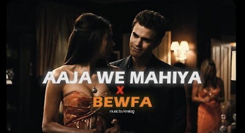 Bewafa x Aaja We Mahiya (Mashup) - Imran Khan - New Year 2022 Sad Mashup