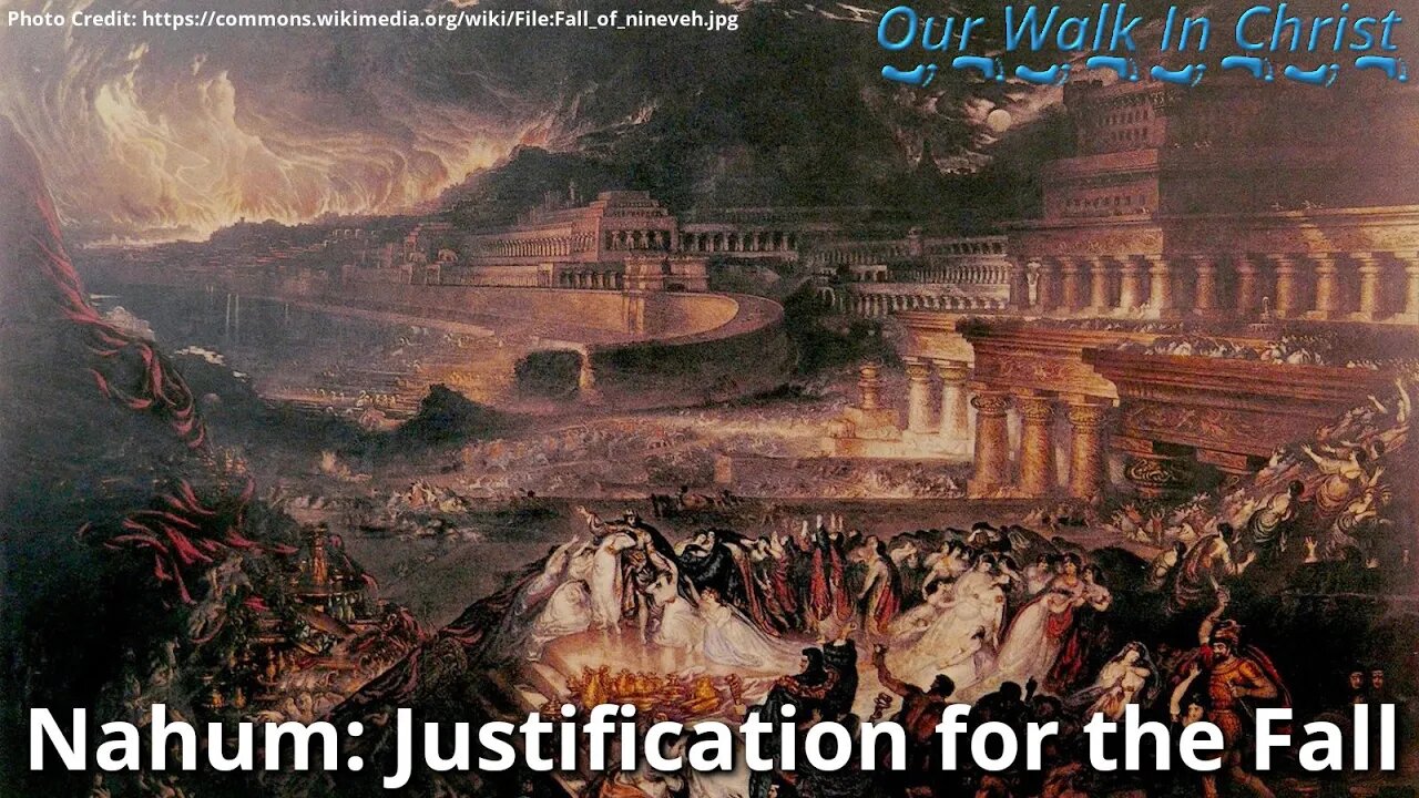 Nahum 3: Justification for Destruction