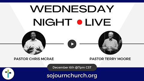 Wednesday Night Live With Pastor Chris & Pastor Terry Livestream | Sojourn Church | Carrollton Texas