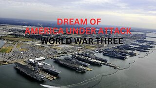 DREAM OF AMERICA UNDER ATTACK WAR WORLD WAR THREE