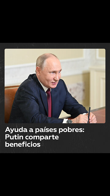 Compartiendo ingresos: Rusia ayudará a países más pobres