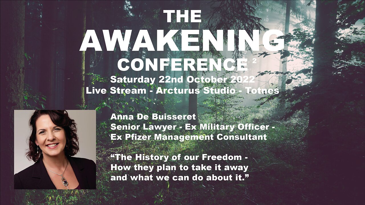 Anna De Buisseret - The History of our Freedom. The Awakening Conference 2.