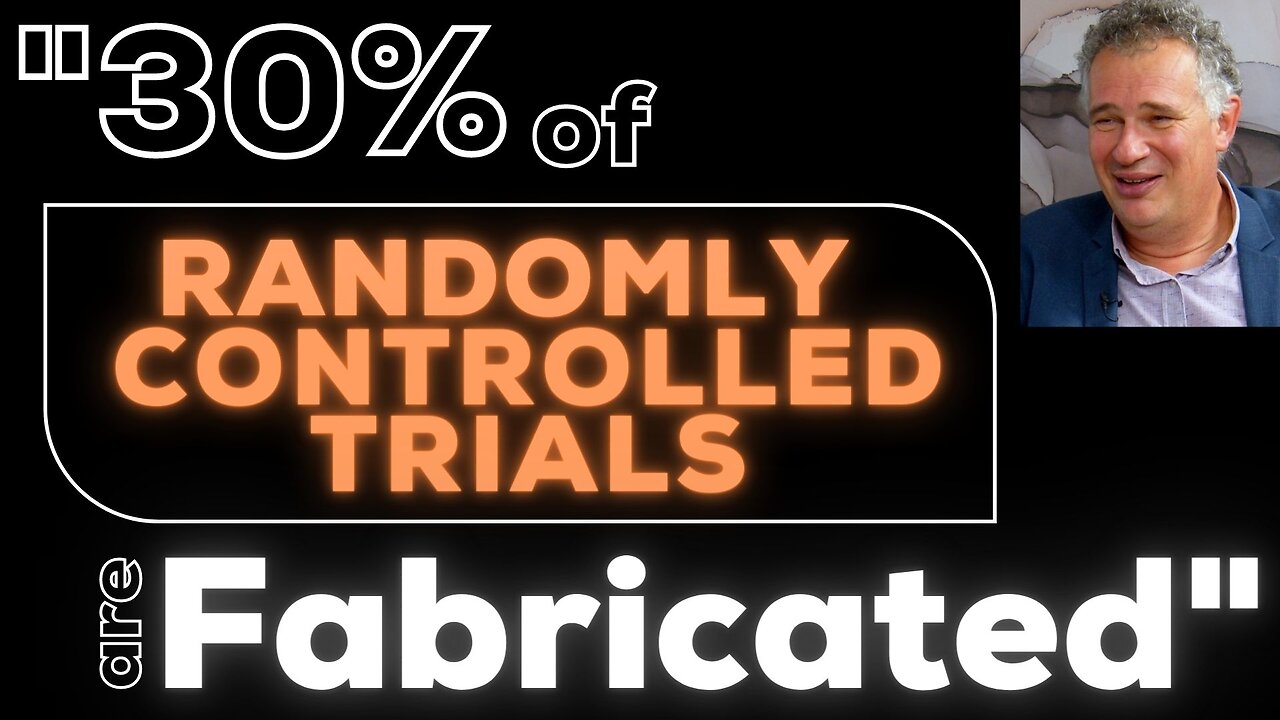 "30 Percent of Randomly Controlled Trials are Fabricated"