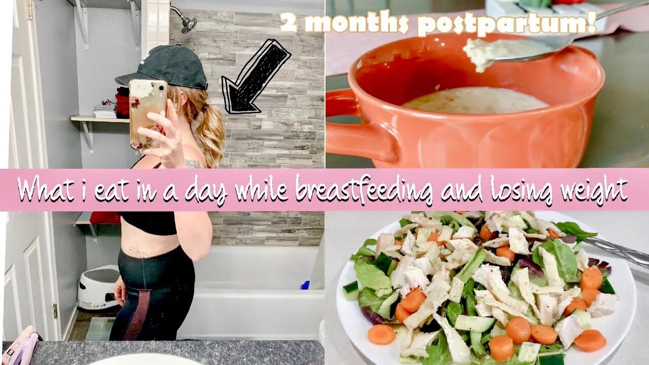 WHAT I EAT IN A DAY WHILE BREASTFEEDING AND LOSING WEIGHT | POSTPARTUM WEIGHTLOSS