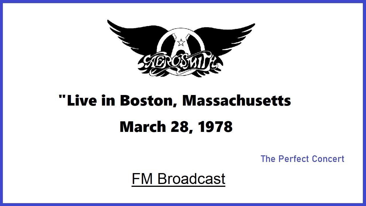Aerosmith - Live in Boston, Massachusetts 1978 (FM Broadcast)