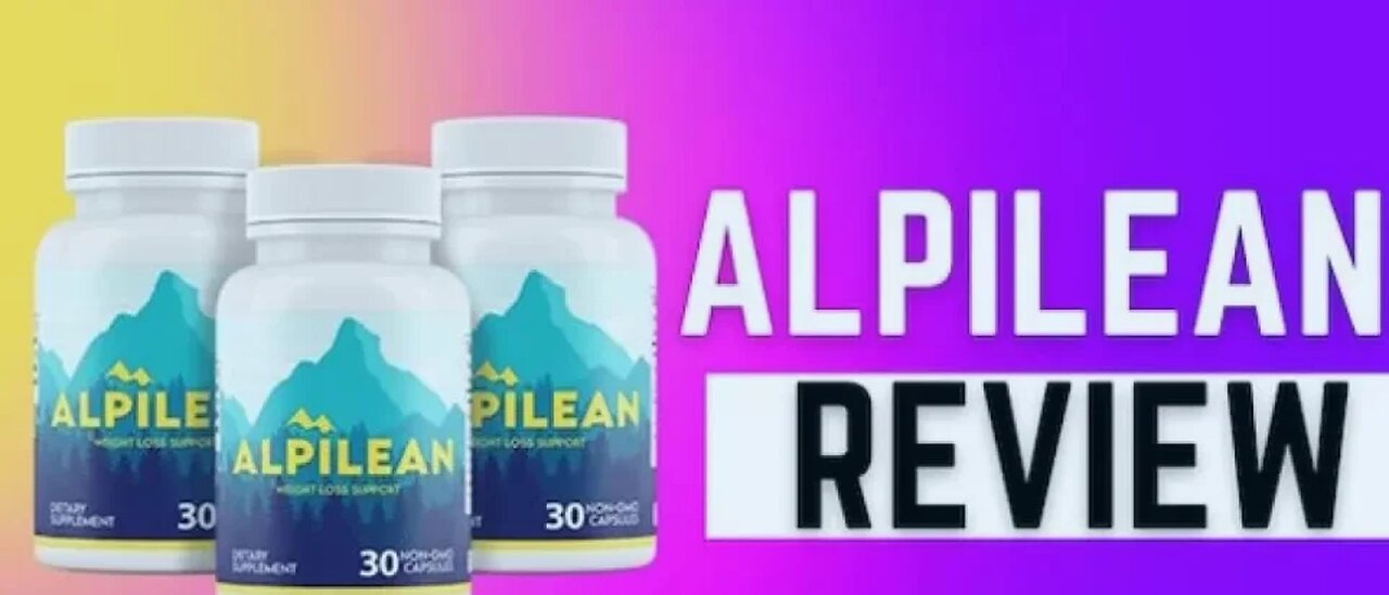 Alpine Weight Loss: Unveiling the Truth Behind Alpilean Reviews – Real or Fake?