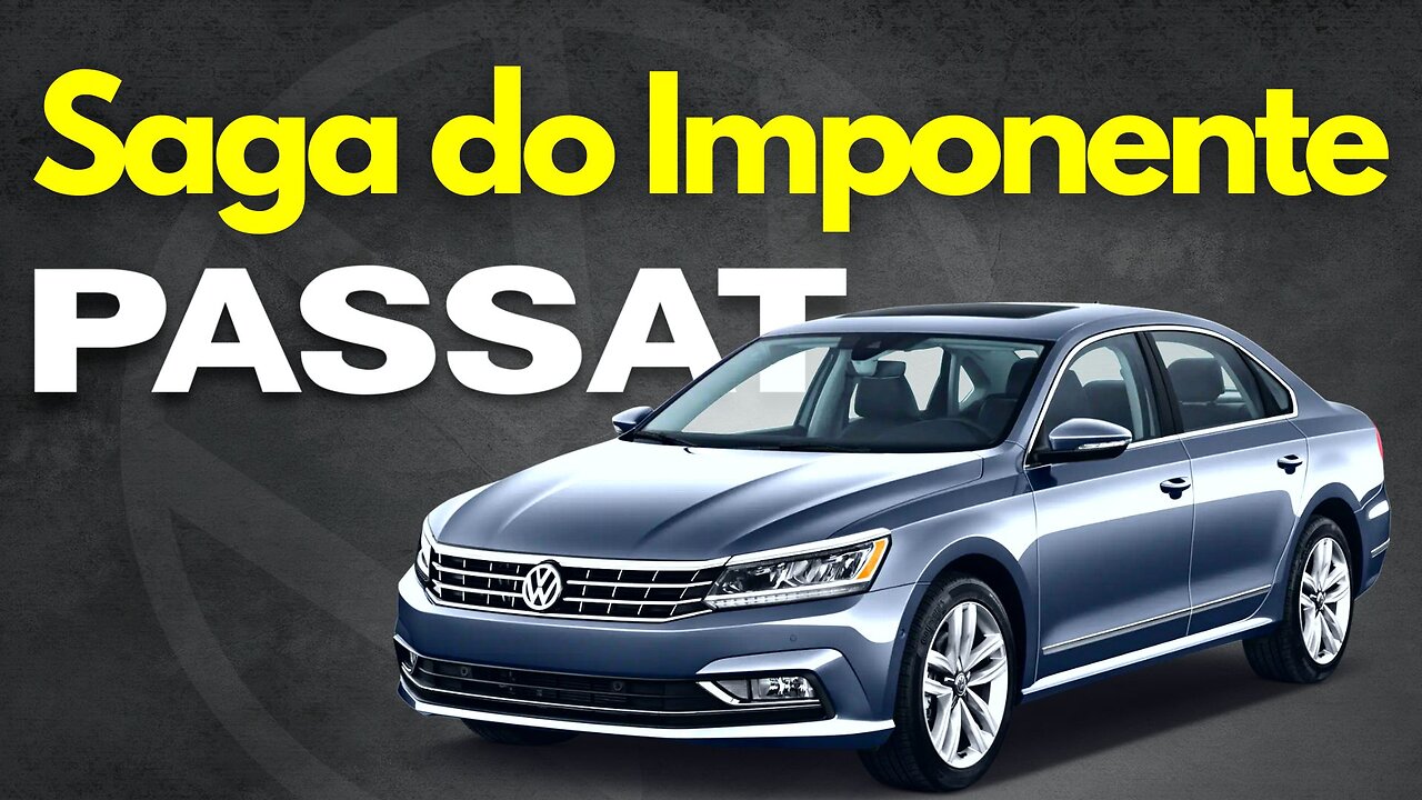 A História do Volkswagem Passat