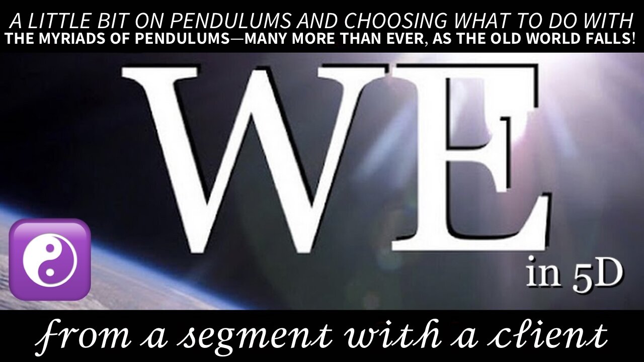 We Are, and Will Witness More AND MORE [Particularly Incoherent and Frazzled] Pendulums as Earth's Arguably Harsh Transition Continues! Learn More About Pendulums in Relationship to This 3D Reality and Reality Transurfing (Link in Description Below).