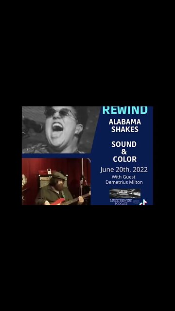 Alabama Shakes - Sound & Color - 6/20 on Music Rewind