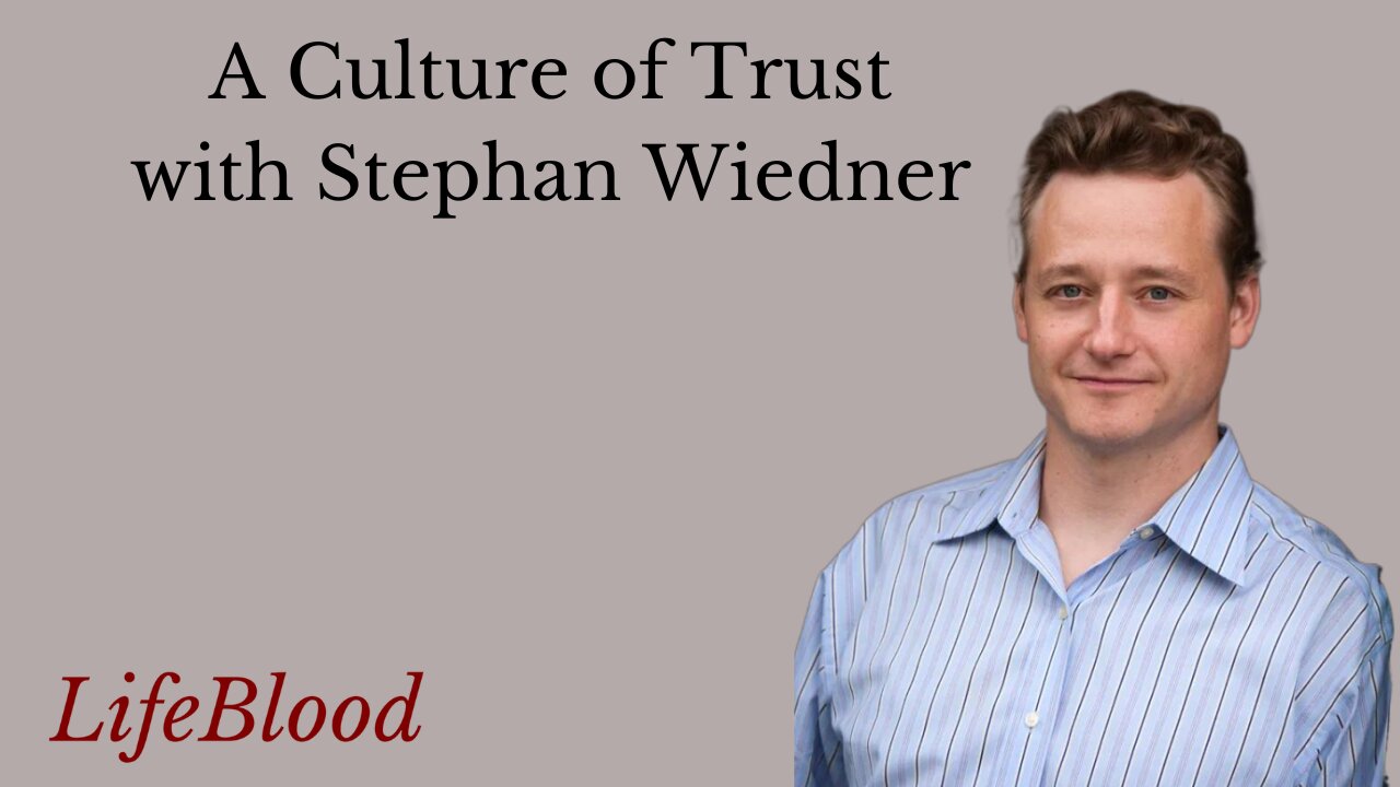 A Culture of Trust with Stephan Wiedner