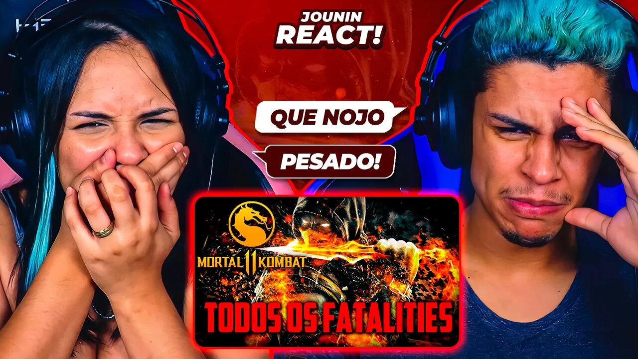 Mortal Kombat 11 - Todos os FATAL1T1ES | [React em Casal] 🔥