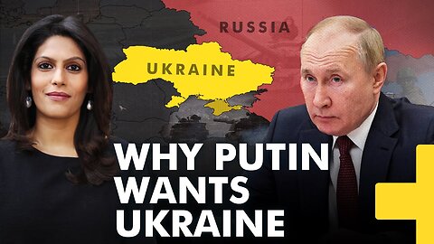 Why putin want's ukraine