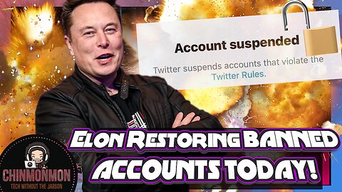 Elon Musk Restoring Previously BANNED Twitter Accounts Next Week!