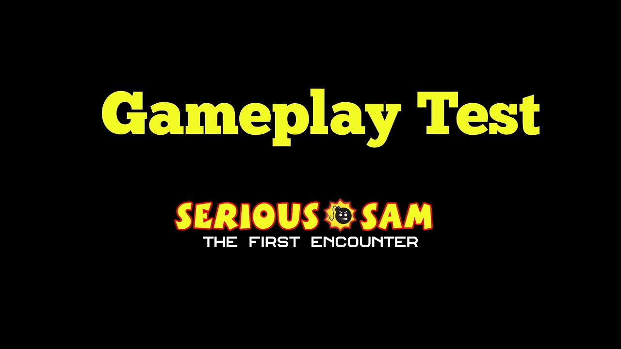 Gameplay Test: Serious Sam: TFE (Karnak Demo)