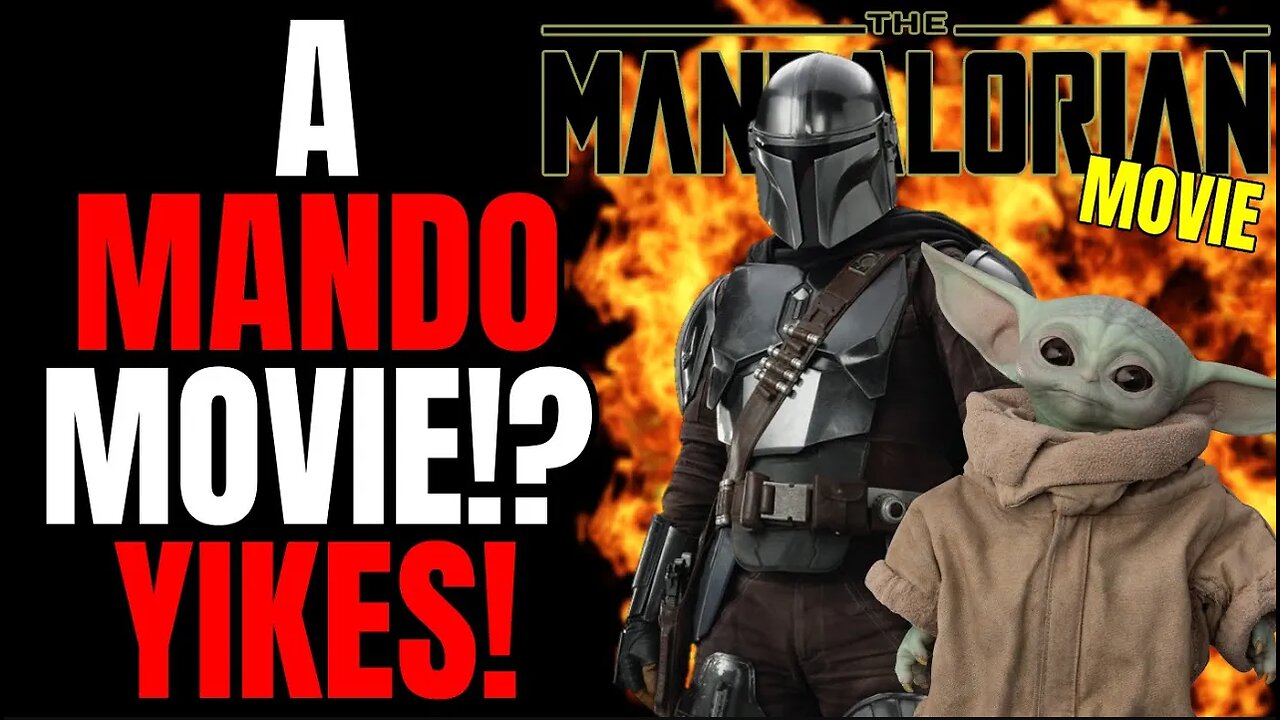 The Mandalorian Movie is A Mistake...Right?