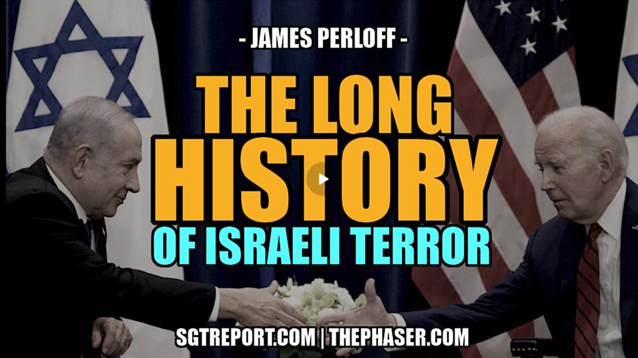 The Long History Of Israeli Terror - SGT Report