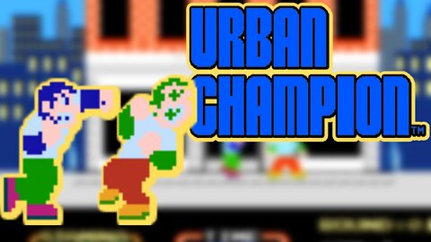 Urban Champion's Probably the Easiest Game!!!