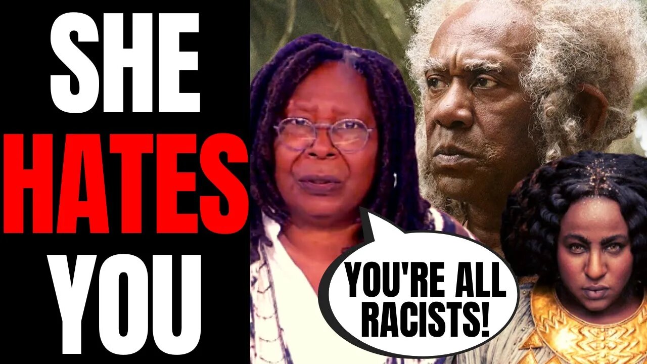 Whoopi Goldberg Says Rings Of Power Critics Are RACIST! | Woke Elites Hate Fans, Defend Amazon