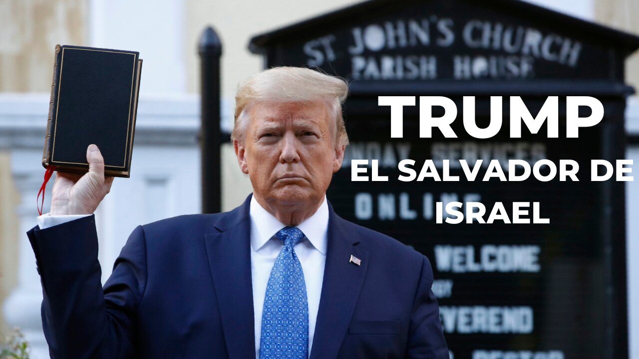 Trump The Savior of Israel