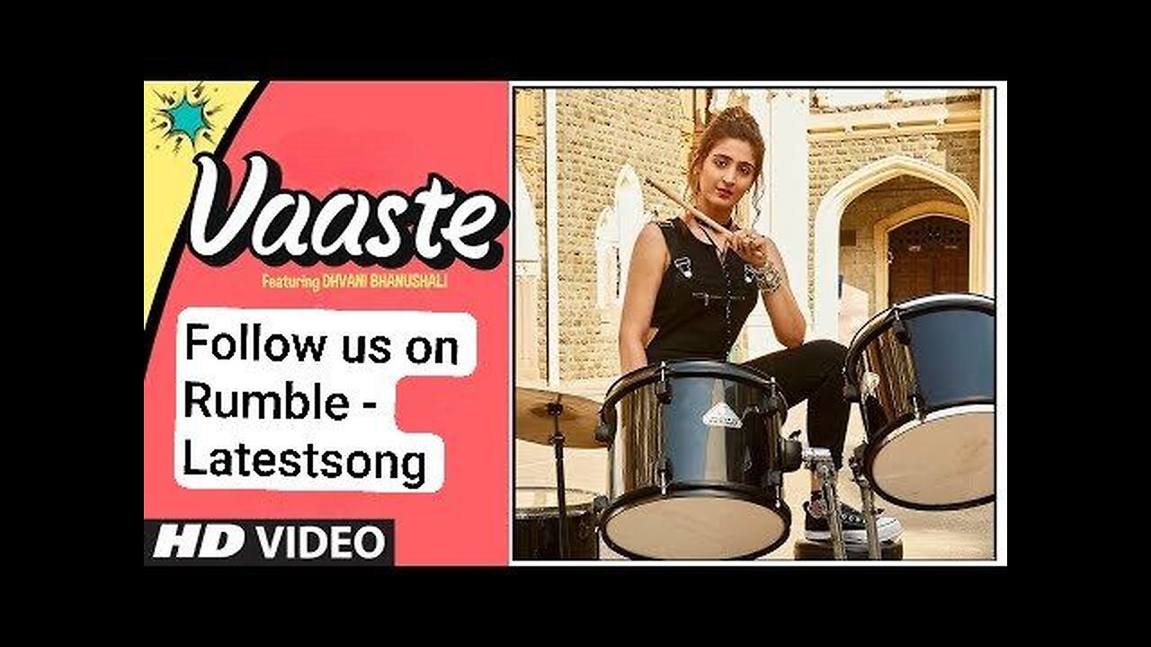 Vaaste Song by Dhvani Bhanushali