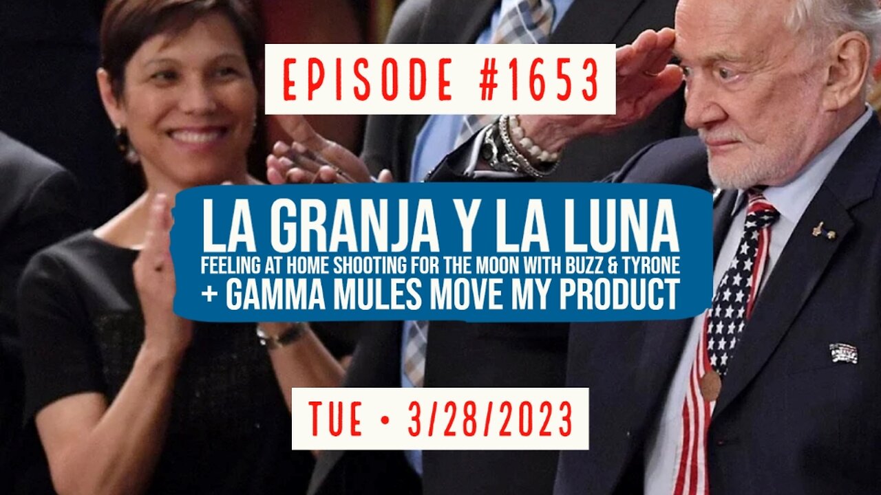 Owen Benjamin | #1653 La Granja Y La Luna Feeling At Home Shooting For The Moon With Buzz & Tyrone + Gamma Mules Move My Product