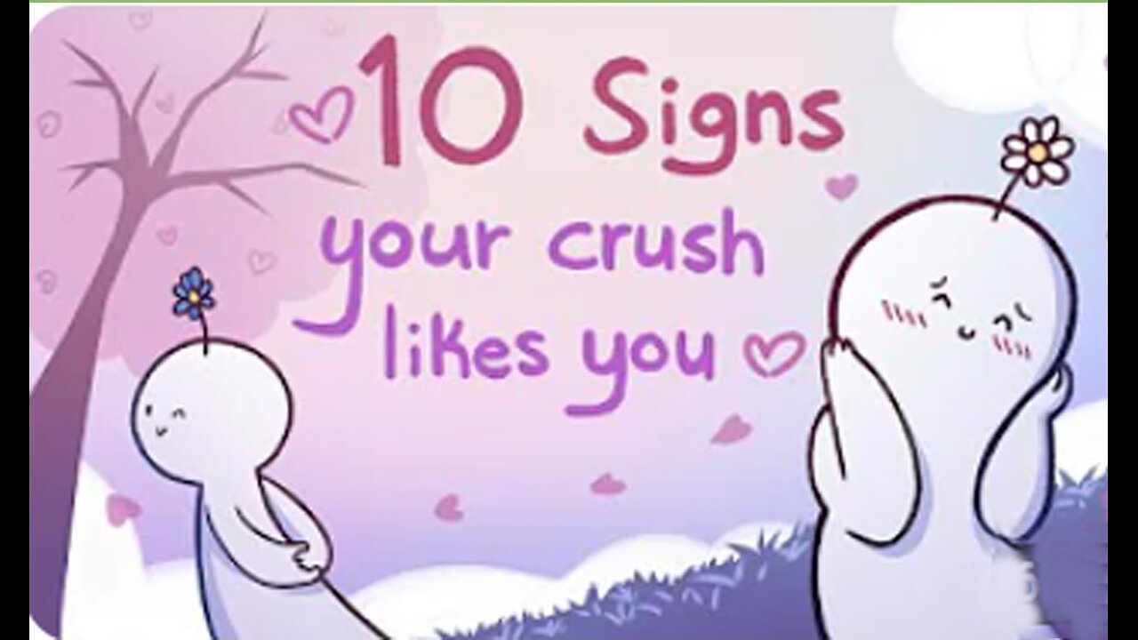 10 Signs Your Crush Likes You