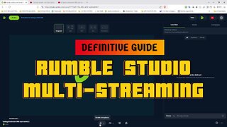 Rumble Studio Multistreaming, a definitive guide!