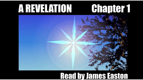 A REVELATION by JOHN THE DIVINE - Read aloud by James Easton - 23rd July 2023