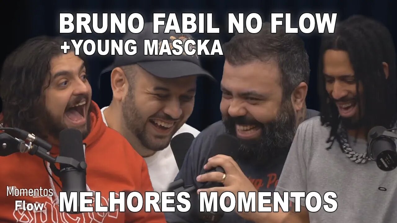 BRUNO FABIL E YOUNG MASCKA NO FLOW (COMETA) - MELHORES MOMENTOS | MOMENTOS FLOW