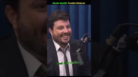 Danilo Gentili: Fundão Elleitoral