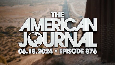 The American Journal TUESDAY FULL SHOW - 06.18.2024