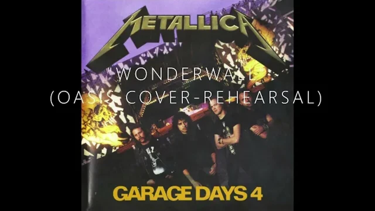 Metallica "Wonderwall"