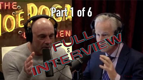 Joe Rogan & Peter McCullough FULL interview Part 1of 6