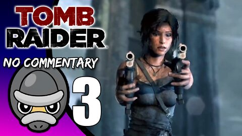 Part 3 FINALE // [No Commentary] Tomb Raider - Xbox One X Gameplay