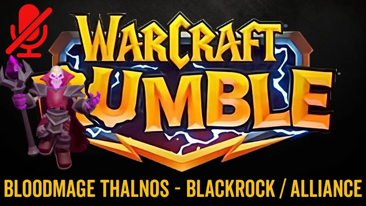 WarCraft Rumble - Bloodmage Thalnos Surge - Blackrock / Alliance