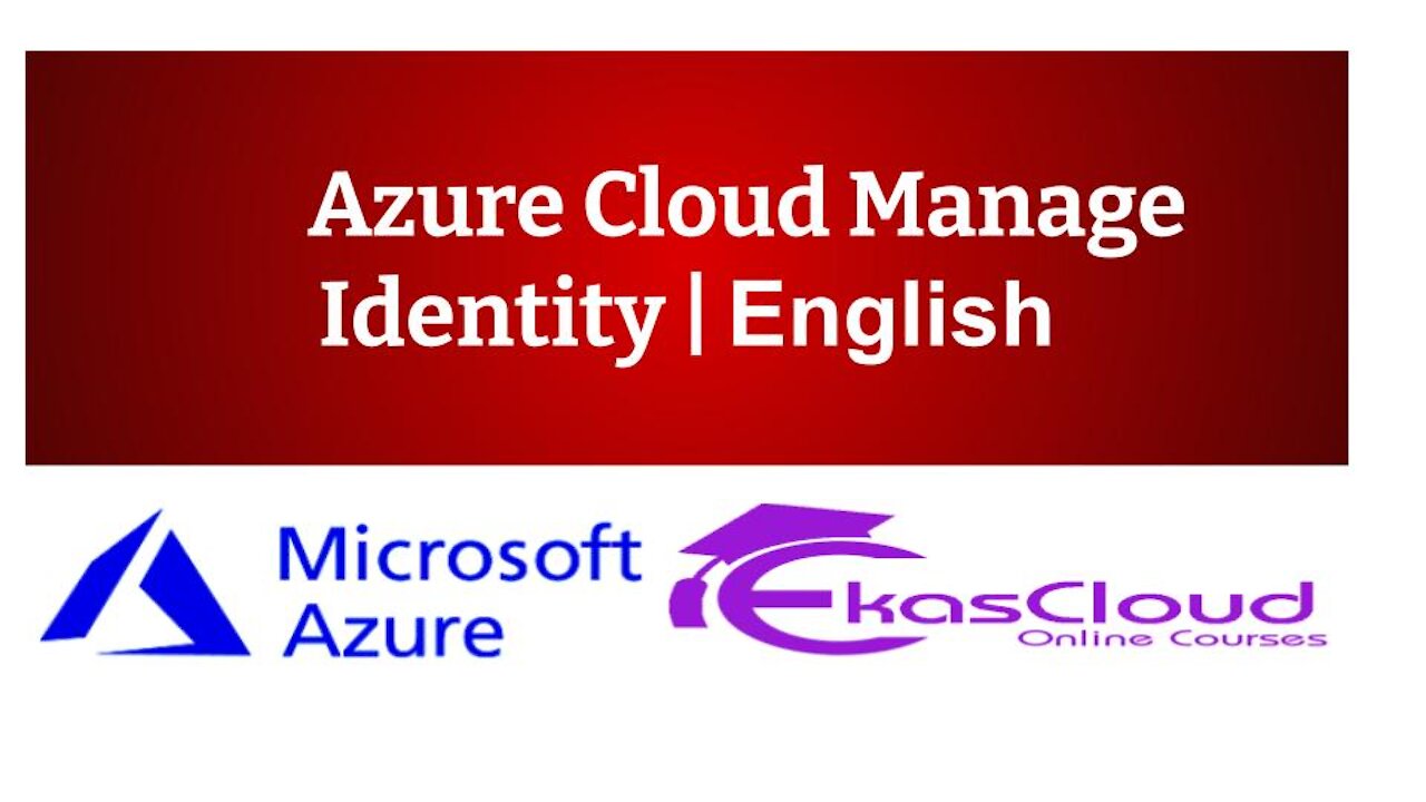 #Azure Cloud Manage Identity _ Ekascloud _ English