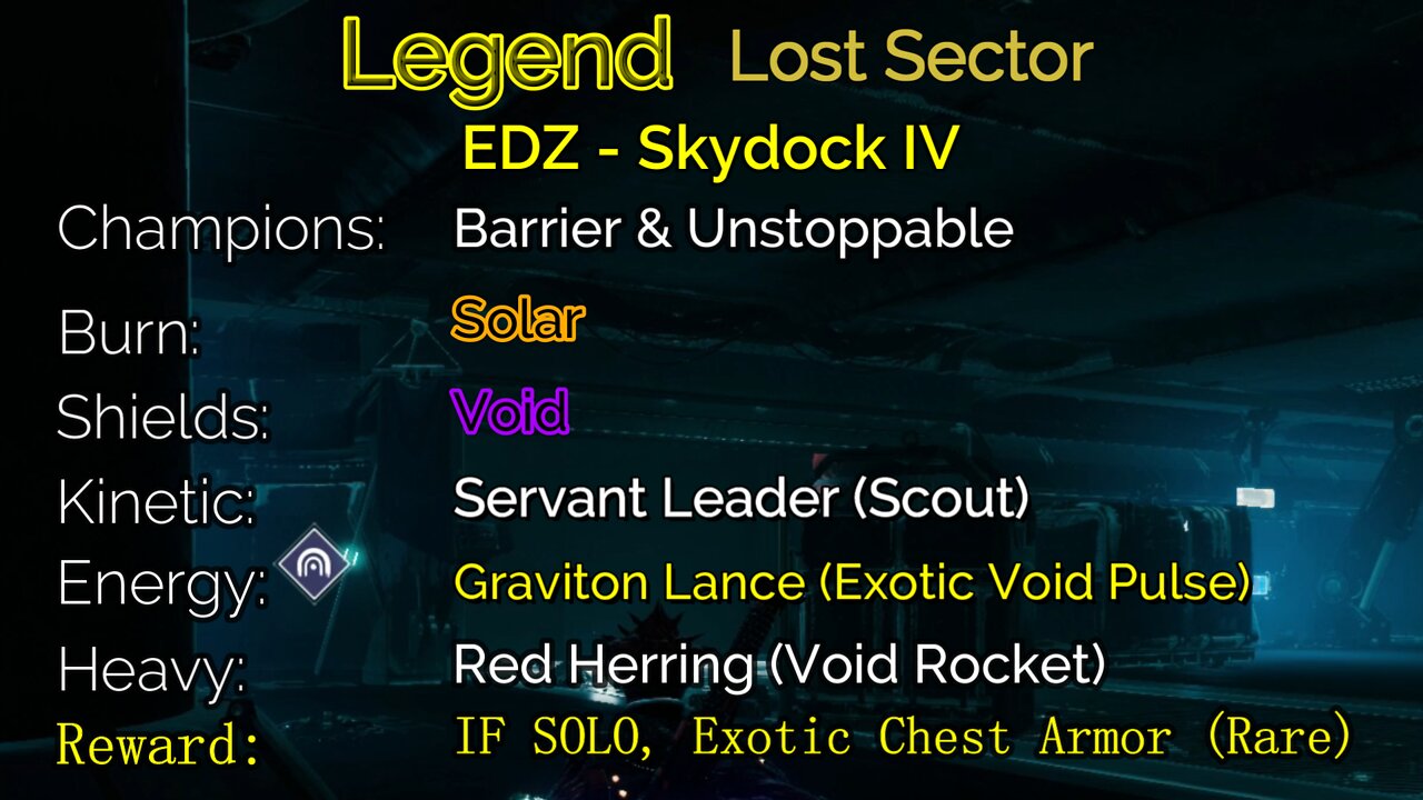 Destiny 2 Legend Lost Sector: EDZ - Skydock IV 6-13-22