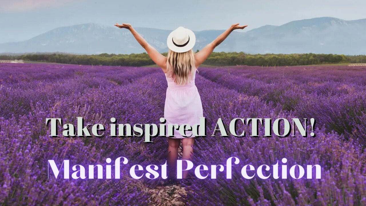 How to take inspired action |