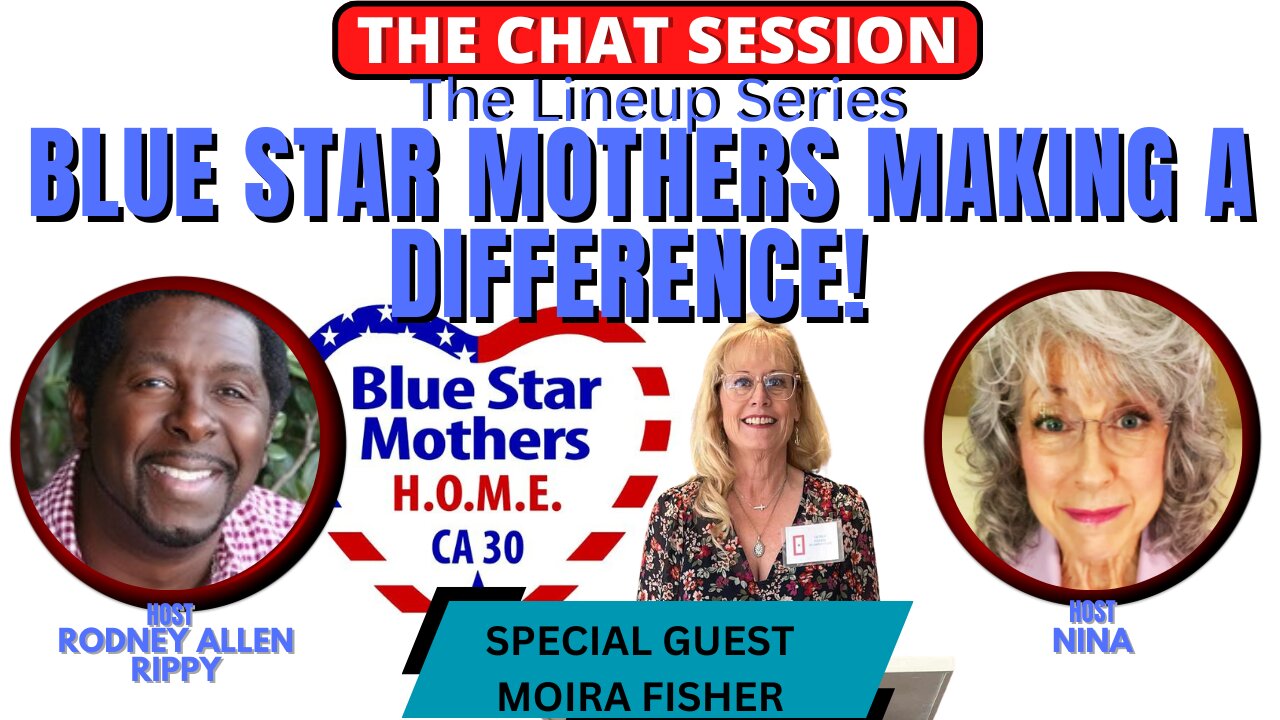 BLUE STAR MOTHERS MAKING A DIFFERENCE! | THE CHAT SESSION