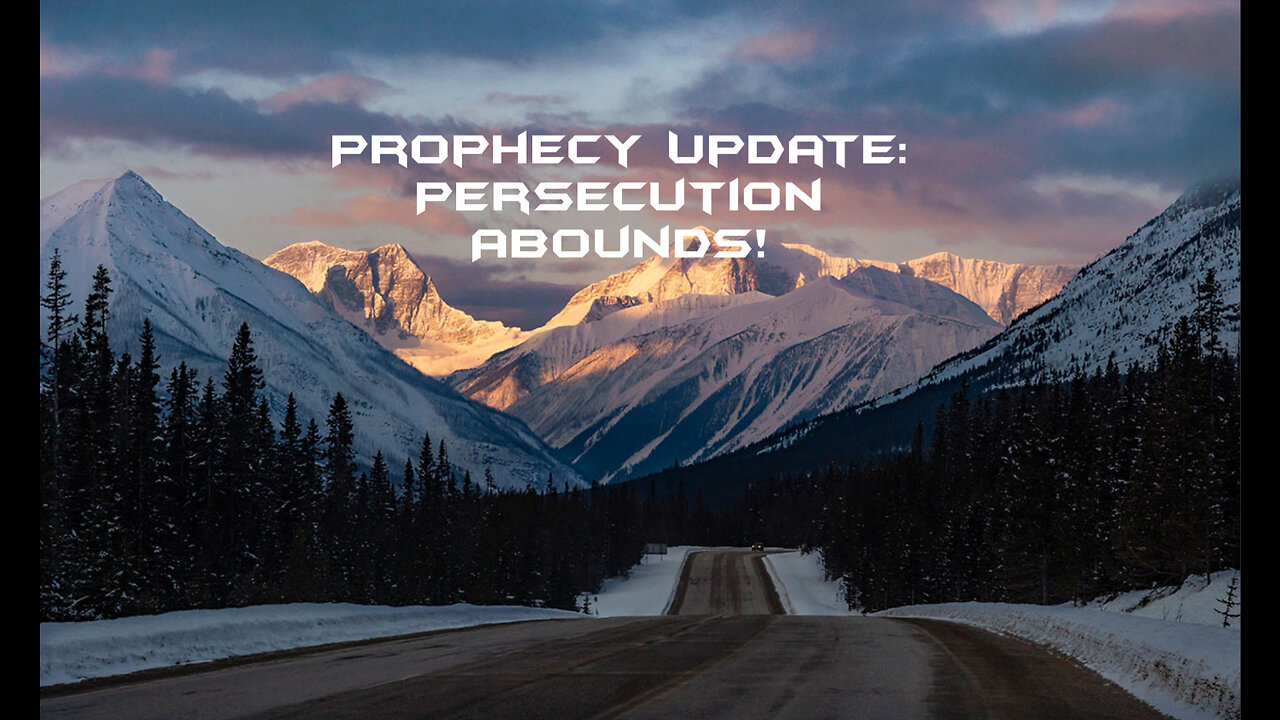 Prophecy Update: Persecution, Israel, Tim Keller & More!