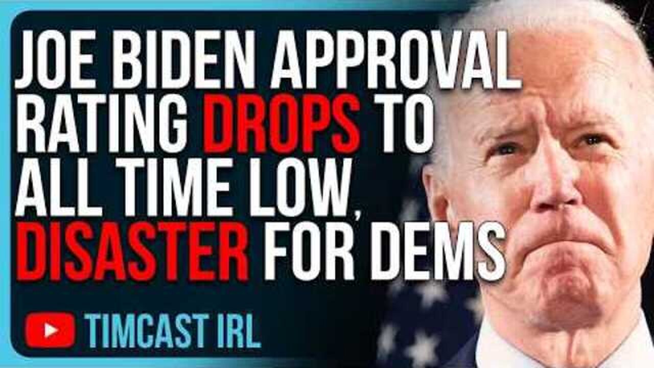 JOE BIDEN APPROVAL RATING DROPS TO ALL TIME LOW, DISASTER FOR DEMOCRATS