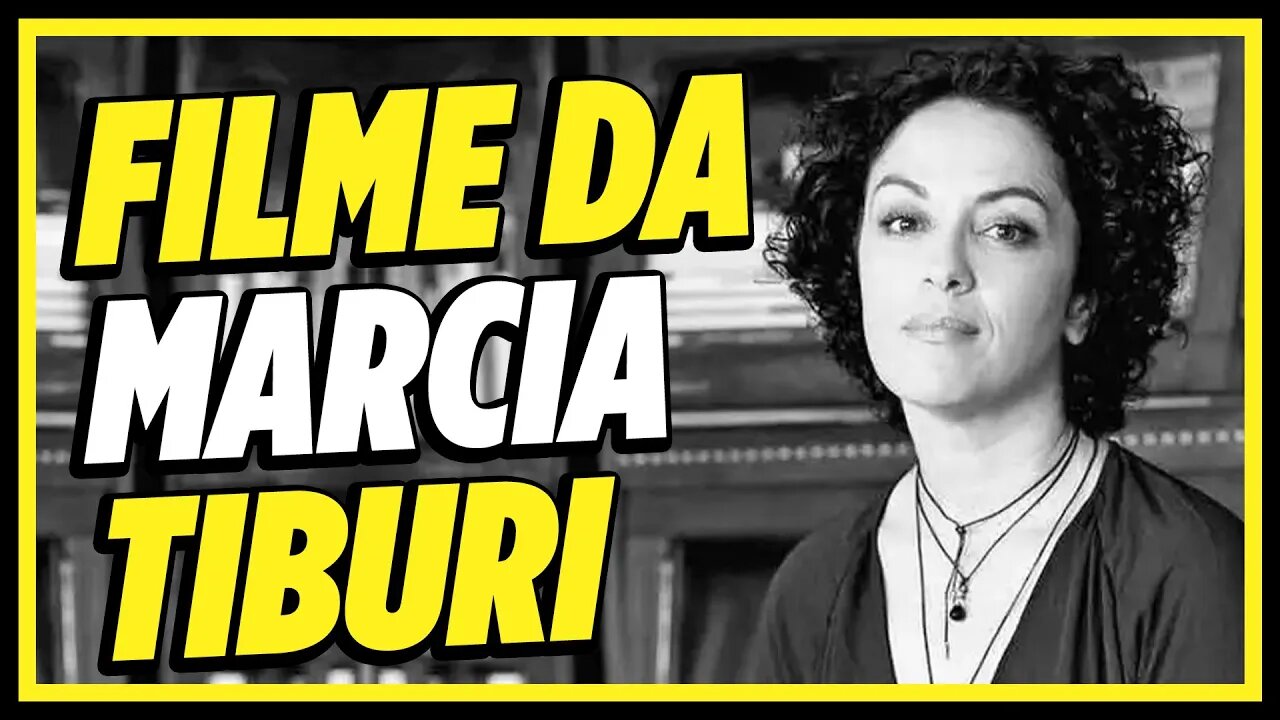 O FILME DE MÁRCIA TIBURI | Cortes do MBL